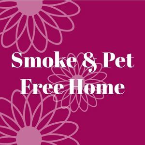 Smoke and Pet Free Home